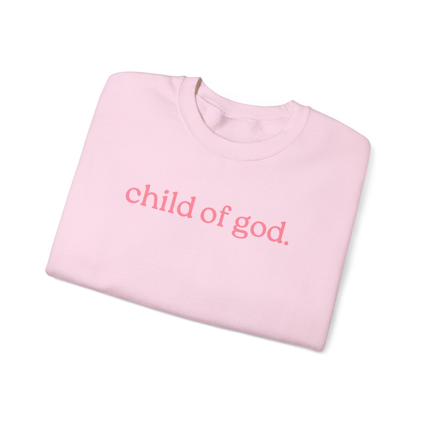 Child Of God Sweatshirt