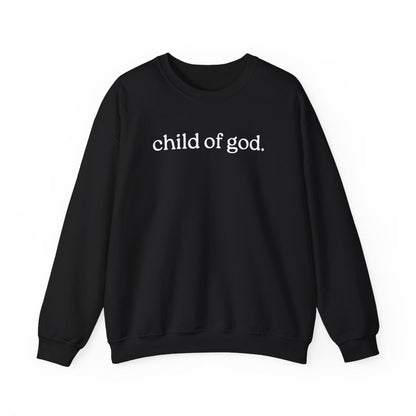 Child Of God Sweatshirt