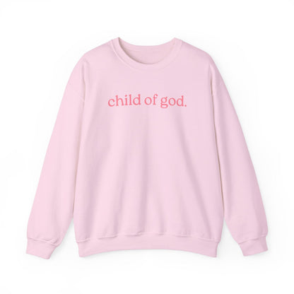 Child Of God Sweatshirt