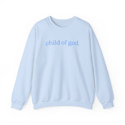 Child Of God Sweatshirt